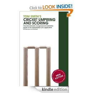 Tom Smiths Cricket Umpiring And Scoring Laws of Cricket (2000 Code 