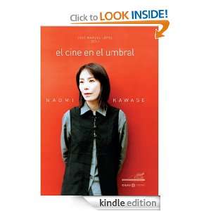 NAOMI KAWASE. El cine en el umbral (Spanish Edition) José Manuel 