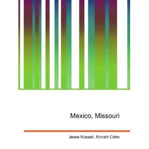 Mexico, Missouri Ronald Cohn Jesse Russell  Books