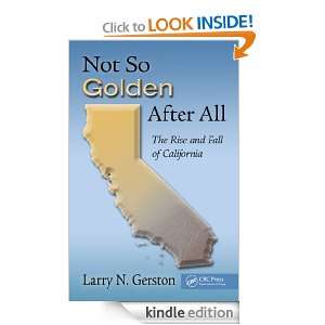   and Fall of California Larry N. Gerston  Kindle Store