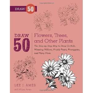   to Draw Orchids, Weeping Willows, Pri [Paperback] Lee J. Ames Books