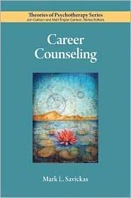 Career Counseling, (143380980X), Mark L. Savickas, Textbooks   Barnes 
