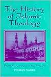 History of Islamic Theology From Muhammad to the Present, (1558762035 