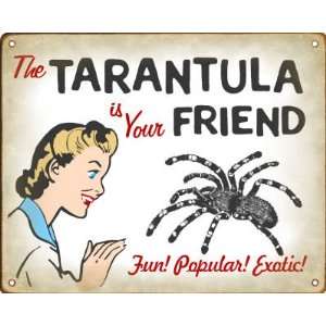 Funny Retro Pet Tarantula Sign 