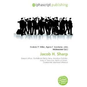  Jacob H. Sharp (9786133796485) Books