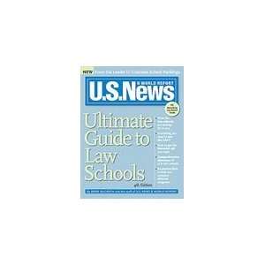 News Ultimate Guide to Law Schools, 4E [Paperback] Staff of U.S.News 