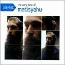 Playlist The Very Best of Matisyahu $7.99