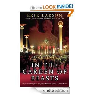 In The Garden of Beasts Erik Larson  Kindle Store