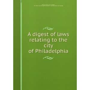  city of Philadelphia statutes, etc. [from old catalog],Philadelphia 