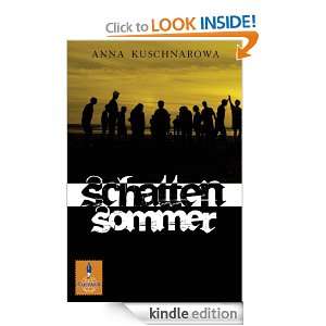 Schattensommer (German Edition) Anna Kuschnarowa  Kindle 