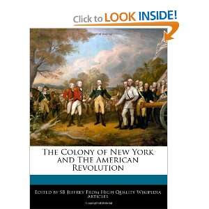   York and The American Revolution (9781241001292) SB Jeffrey Books