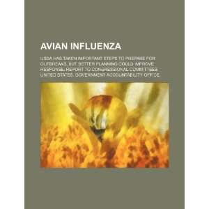  Avian influenza USDA has taken important steps to prepare 