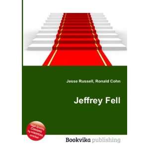  Jeffrey Fell Ronald Cohn Jesse Russell Books