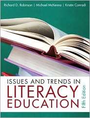 Issues and Trends in Literacy Education, (0132316412), Richard D 
