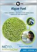 NOVA scienceNOW Episode 6   Algae Fuel