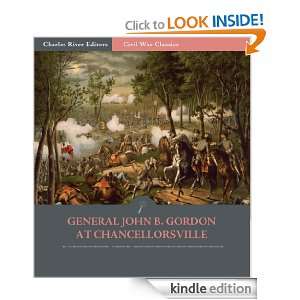 General John Gordon at Chancellorsville Account of the Battle from 