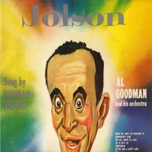  Al Jolson Al Goodman & His Orchestra Music