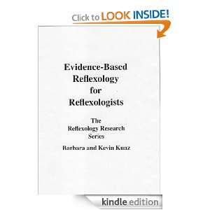   Reflexology for Reflexologists (Evidenced Based Reflexology Research