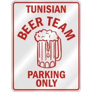 TUNISIAN BEER TEAM PARKING ONLY  PARKING SIGN COUNTRY TUNISIA