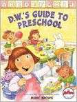 D.W.s Guide to Preschool, Author by Marc 