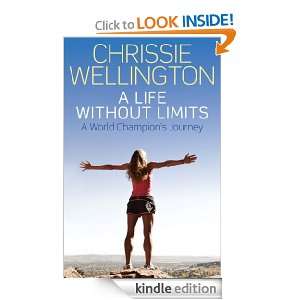 Life Without Limits Chrissie Wellington, The Autobiography 