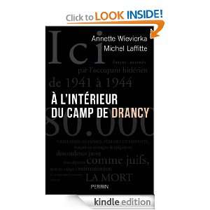 À lintérieur du camp de Drancy (French Edition) Annette WIEVIORKA 