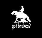 Got Brakes? Cutting/Reining  Horse& Rider Sticker/Decal