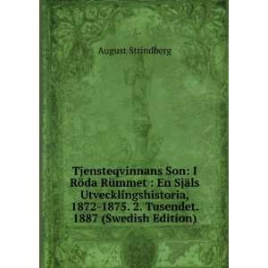    1875. 2. Tusendet. 1887 (Swedish Edition) August Strindberg Books