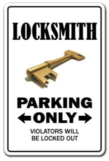 LOCKSMITH Novelty Sign parking signs key lock funny gift repair 