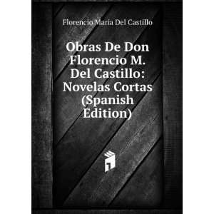   Cortas (Spanish Edition) Florencio MarÃ­a Del Castillo Books