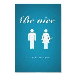  Be nice poster (subtle version)