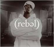   Rebel by REACH RECORDS, Lecrae