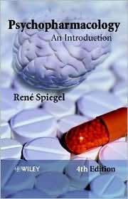 Psychopharmacology An Introduction, (0470846917), Rene Spiegel 