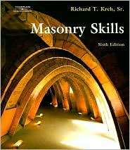 Masonry Skills, (1418037532), Richard T. Kreh, Textbooks   Barnes 