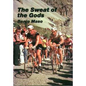  Sweat of the Gods [Paperback] Benjo Maso Books