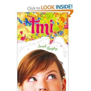  TMI [Hardcover] Sarah Quigley Books