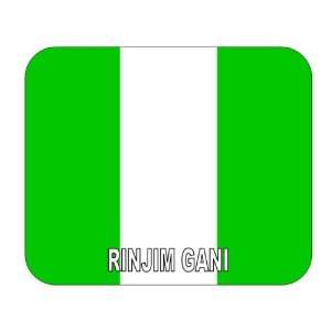  Nigeria, Rinjim Gani Mouse Pad 