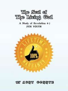   The Seal of the Living God A Study of Revelation 4 7 