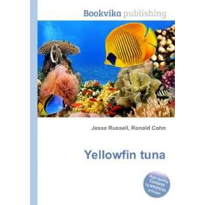  Yellowfin tuna Ronald Cohn Jesse Russell Books