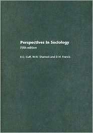 Perspectives in Sociology, (0415301106), E.C. Cuff, Textbooks   Barnes 