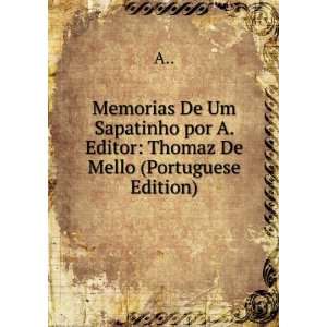   De Um Sapatinho por A. Editor Thomaz De Mello (Portuguese Edition