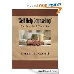 Self Help Counseling The Paperback Therapist Kendall L. Carroll 