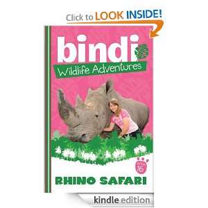 Bindi Wildlife Adventures 16 Rhino Safari Bindi Irwin, Ellie Brown 