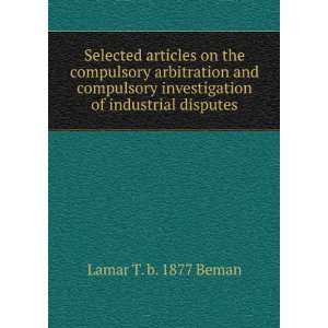  Selected articles on the compulsory arbitration and 