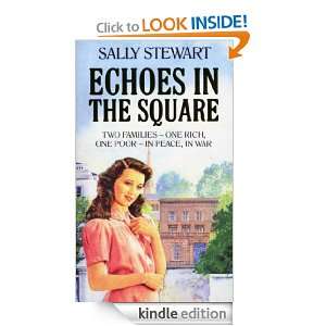 Echoes In The Square Sally Stewart  Kindle Store