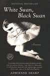   White Swan, Black Swan Stories by Adrienne Sharp 
