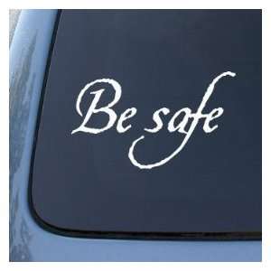    BE SAFE   Twilight   Vinyl Car Decal Sticker 