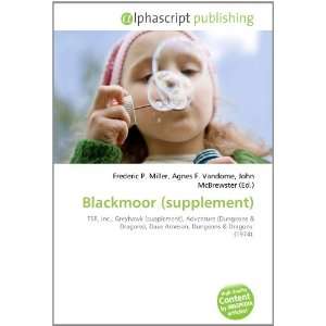  Blackmoor (supplement) (9786133853478) Books