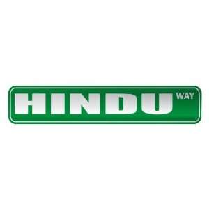   HINDU WAY  STREET SIGN RELIGION