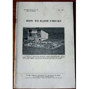  How to Raise Chicks (Purdue University Agricultural Experiment 